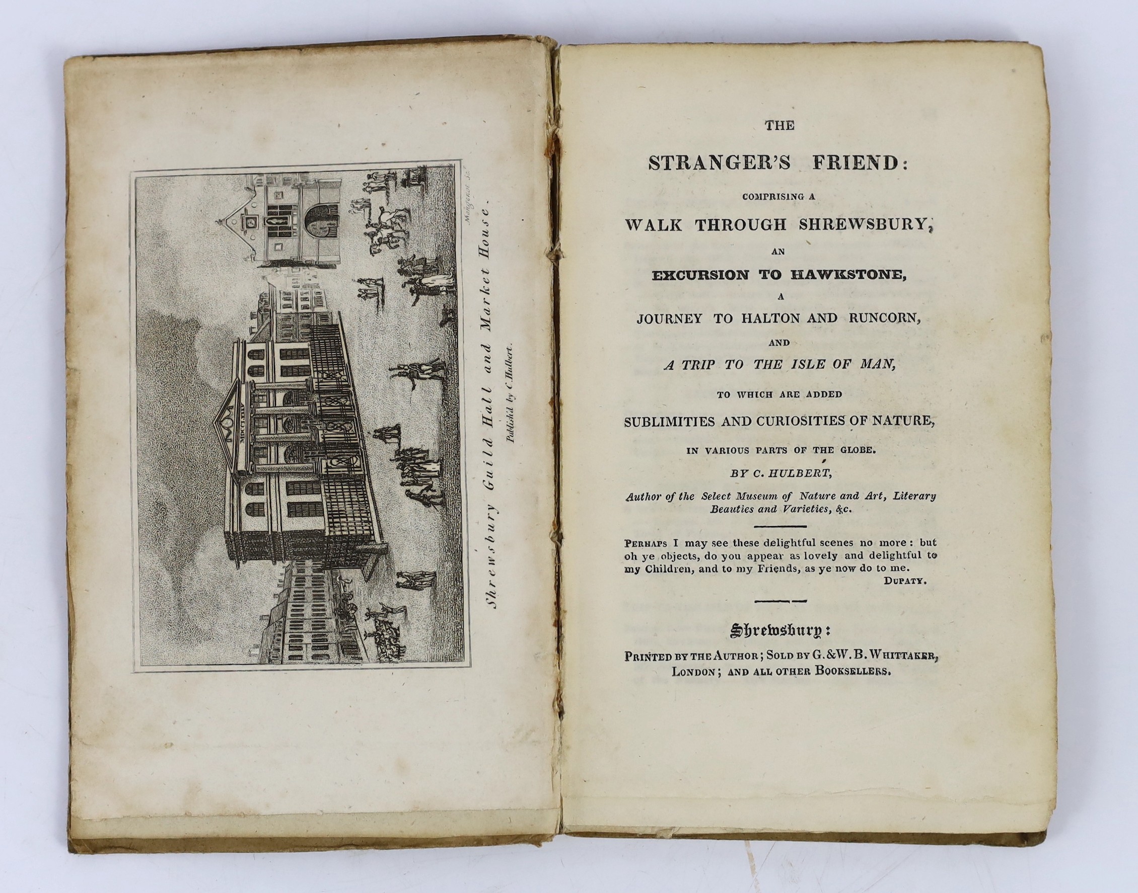 SALOP: Hulbert, Charles - The Stranger's Friend: comprising a walk through Shrewsbury, an Excursion to Hawkstone ... and a Trip to the Isle of Man ... 7 plates and text engravings